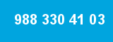 988 330 41 03